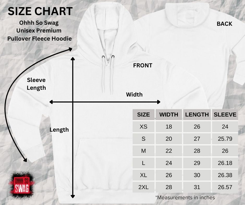 Size_Chart_Ohhh_So_Swag_Unisex_Premium_Pullover_Hoodie