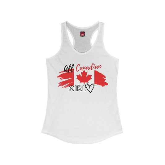 All Canadian Girl Canada Day Racerback Tank Top | US - Ohhh So Swag