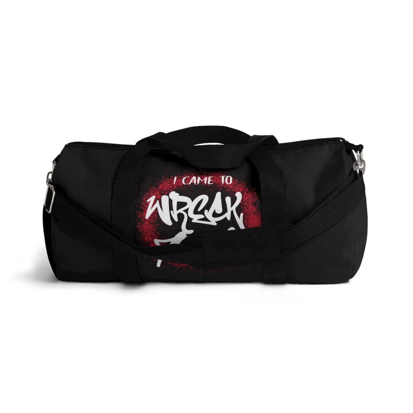 Black Duffel Bag with I Came to Wreck Shop Text and Graffiti Design, Motivational and Hip Hop - Inspired | US - Ohhh So Swag