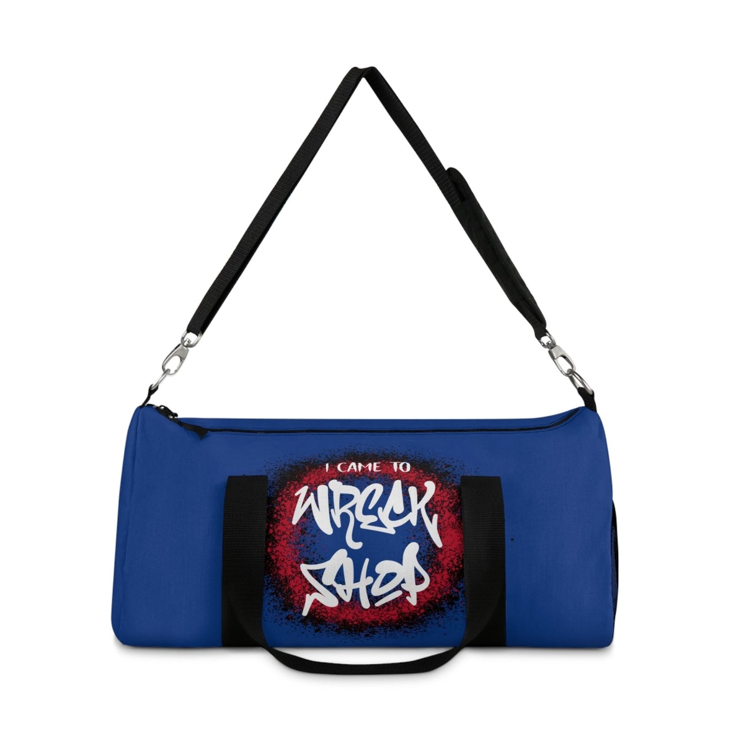 Blue Duffel Bag with I Came to Wreck Shop Text and Graffiti Design, Motivational and Hip Hop - Inspired | US - Ohhh So Swag