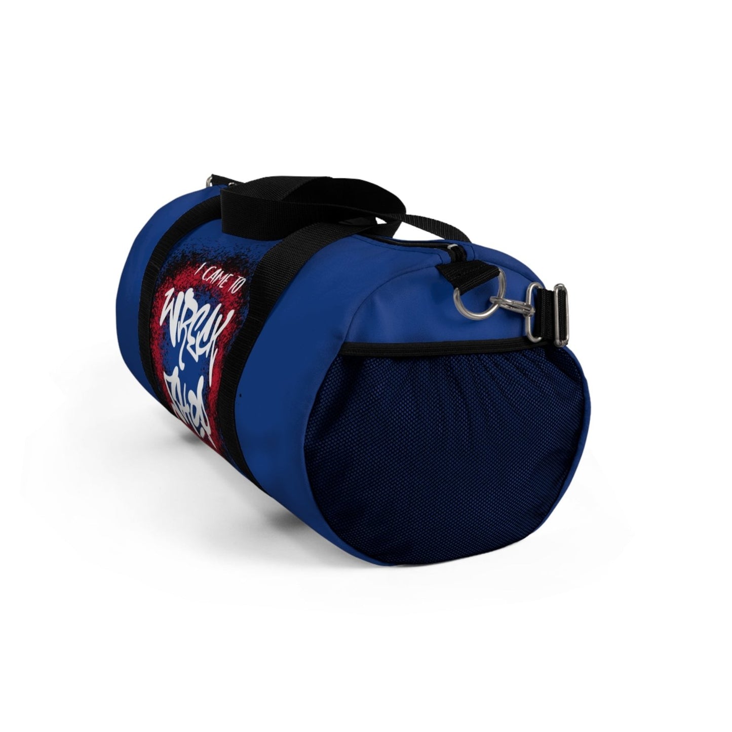 Blue Duffel Bag with I Came to Wreck Shop Text and Graffiti Design, Motivational and Hip Hop - Inspired | US - Ohhh So Swag