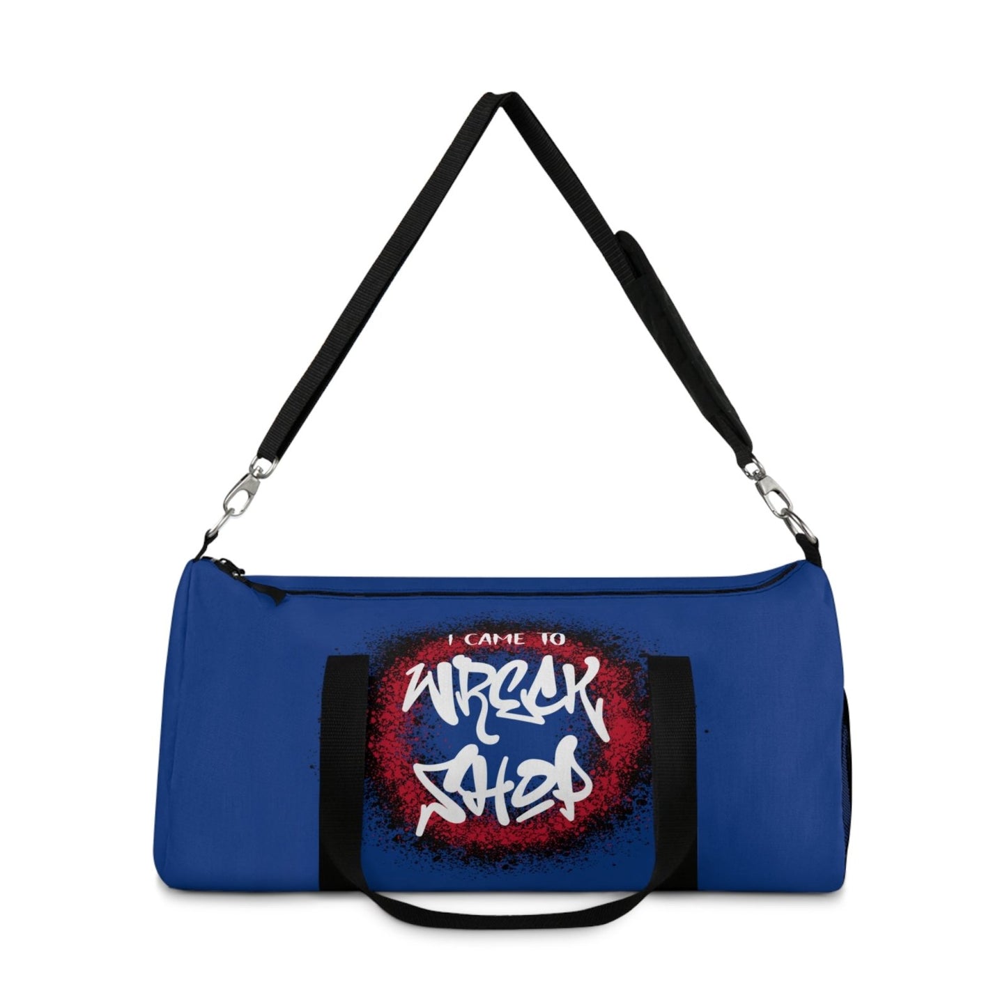 Blue Duffel Bag with I Came to Wreck Shop Text and Graffiti Design, Motivational and Hip Hop - Inspired | US - Ohhh So Swag