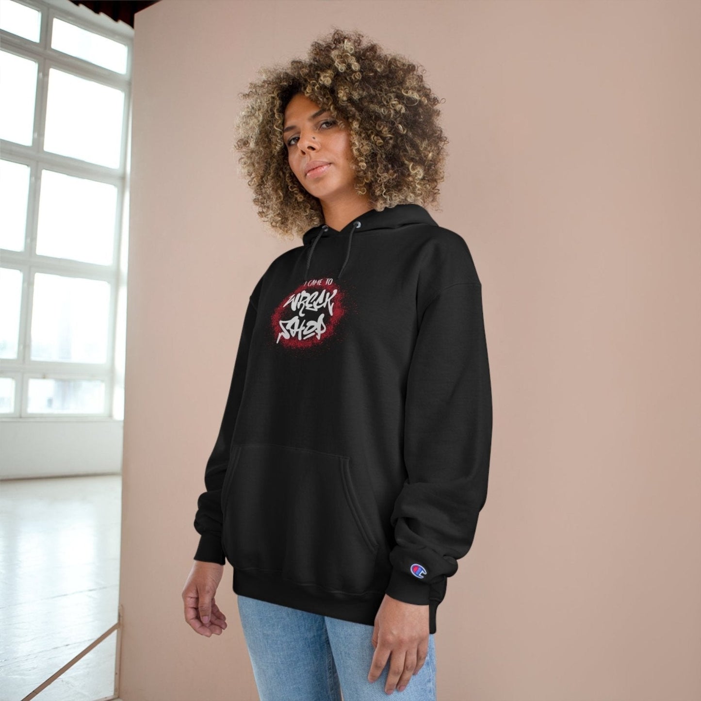 Champion® Streetwear Graphic Pullover Hoodie – I Came to Wreck Shop | CA - Ohhh So Swag