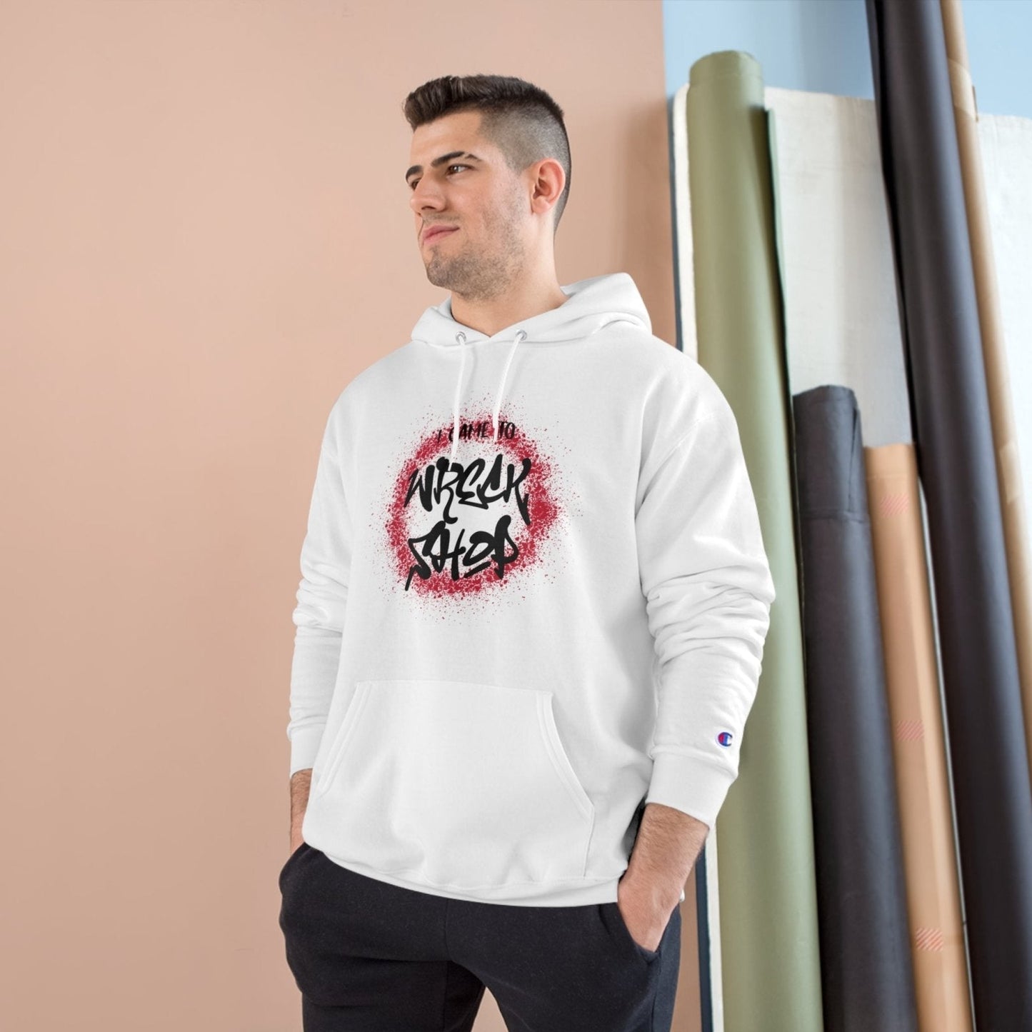 Champion® Streetwear Graphic Pullover Hoodie – I Came to Wreck Shop | US - Ohhh So Swag