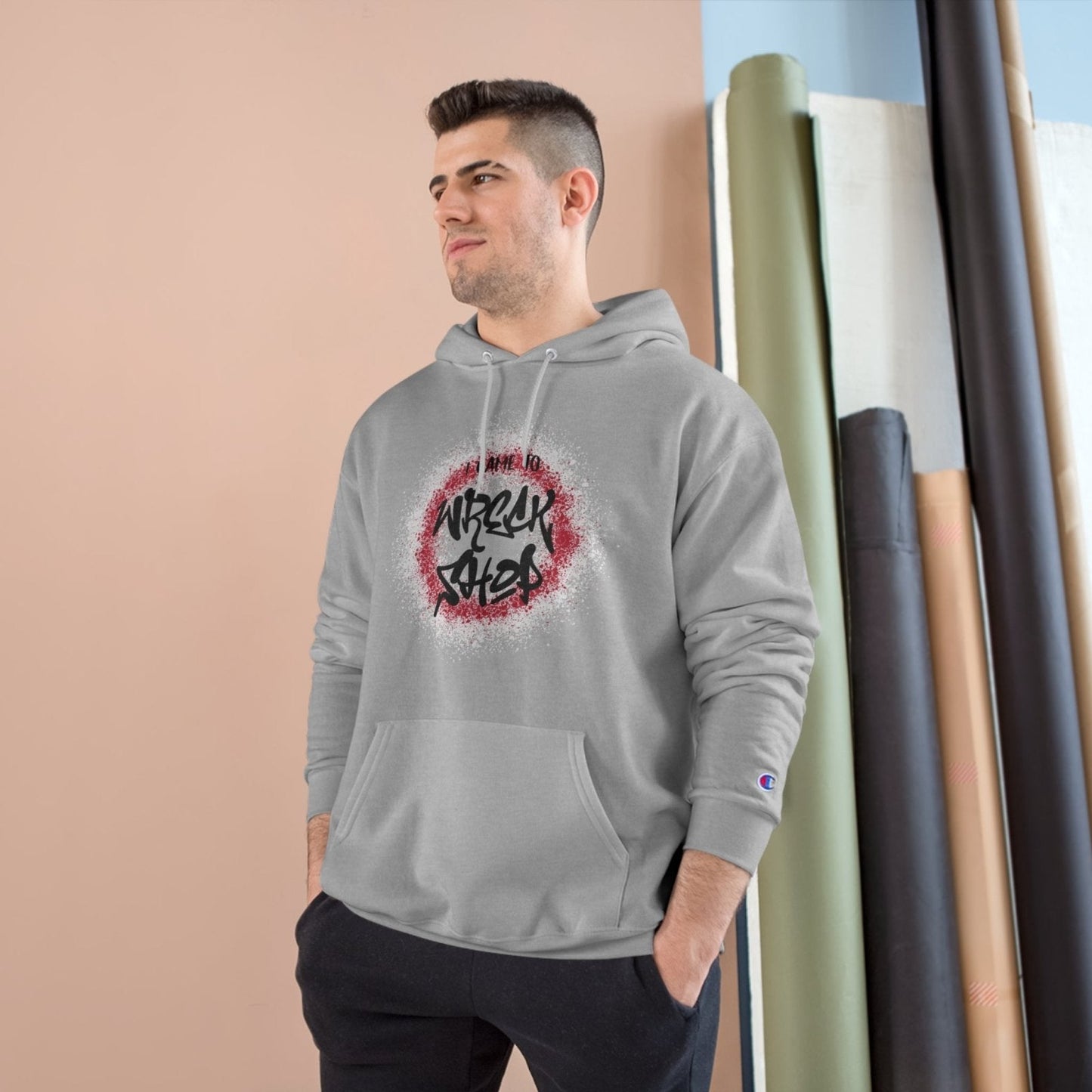 Champion® Streetwear Graphic Pullover Hoodie – I Came to Wreck Shop | US - Ohhh So Swag
