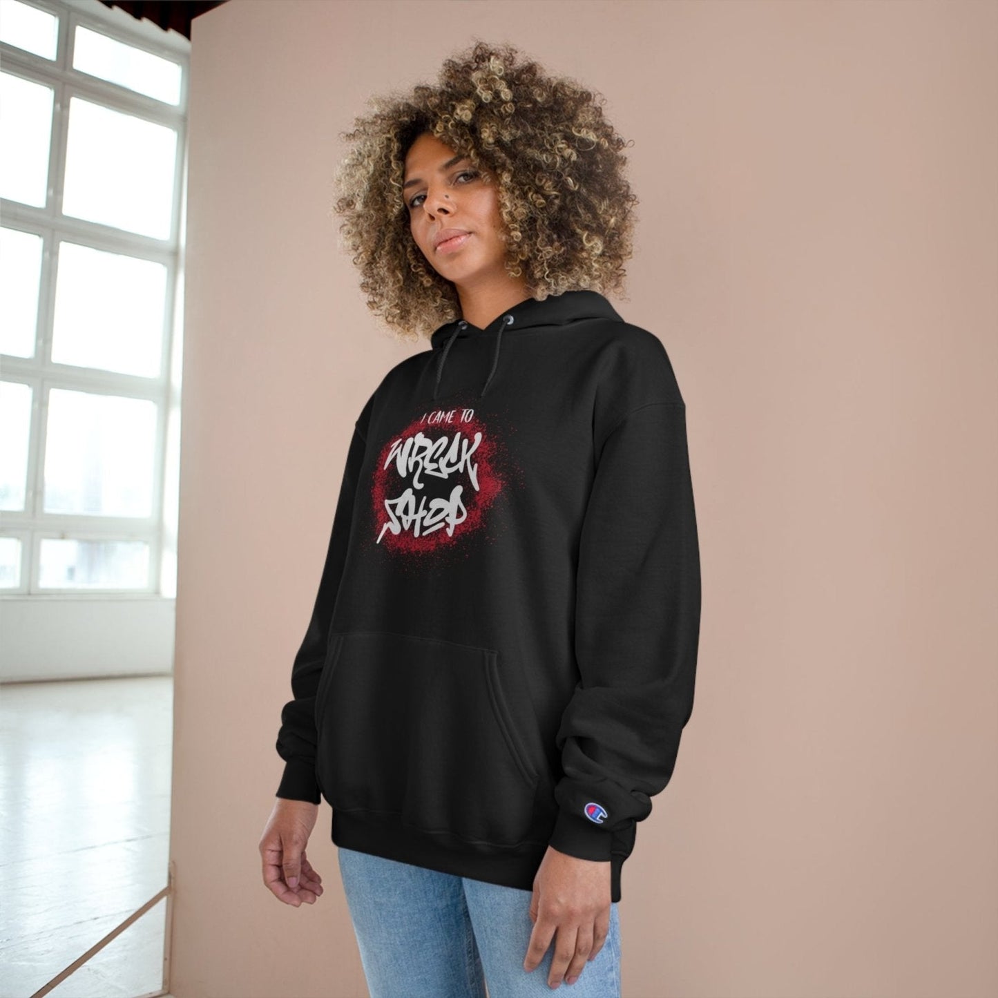Champion® Streetwear Graphic Pullover Hoodie – I Came to Wreck Shop | US - Ohhh So Swag