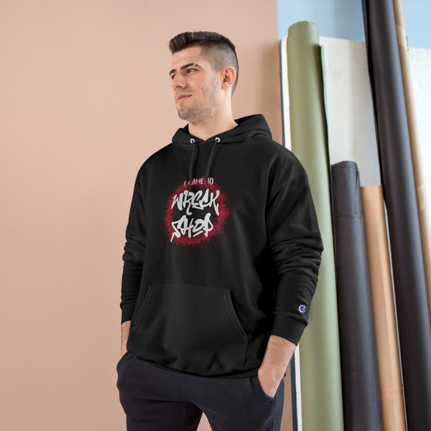 Champion® Streetwear Graphic Pullover Hoodie – I Came to Wreck Shop | US - Ohhh So Swag