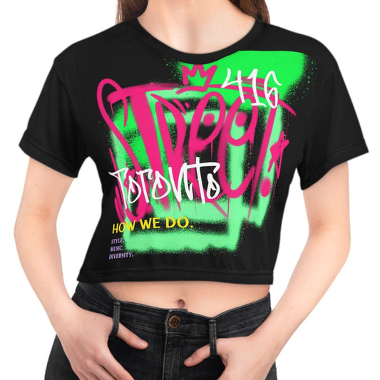 Graffiti Black 90s Crop Top Tee - Toronto. How We Do. Style. Music. Diversity | US - Ohhh So Swag