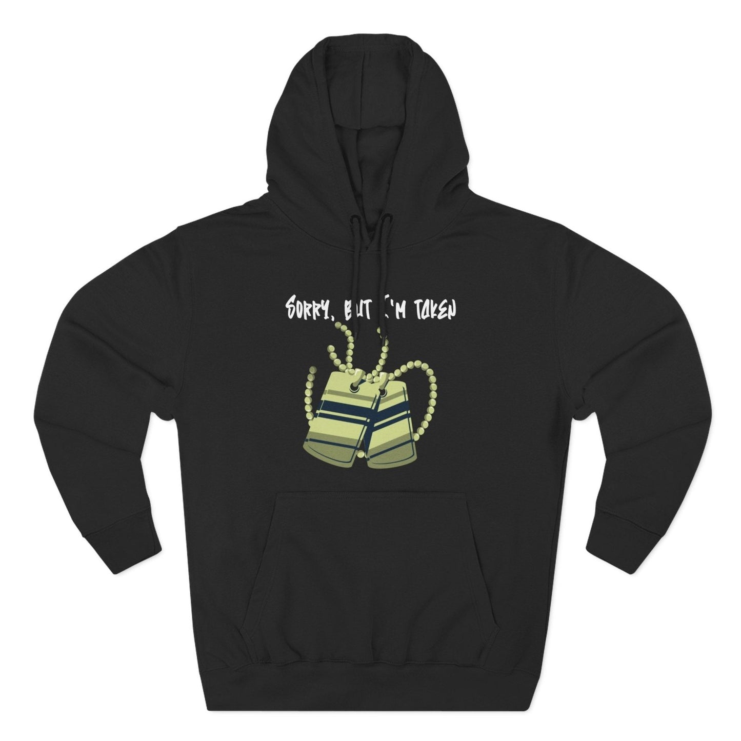 Premium Graphic Pullover Hoodie – Sorry, But I'm Taken | CA - Ohhh So Swag
