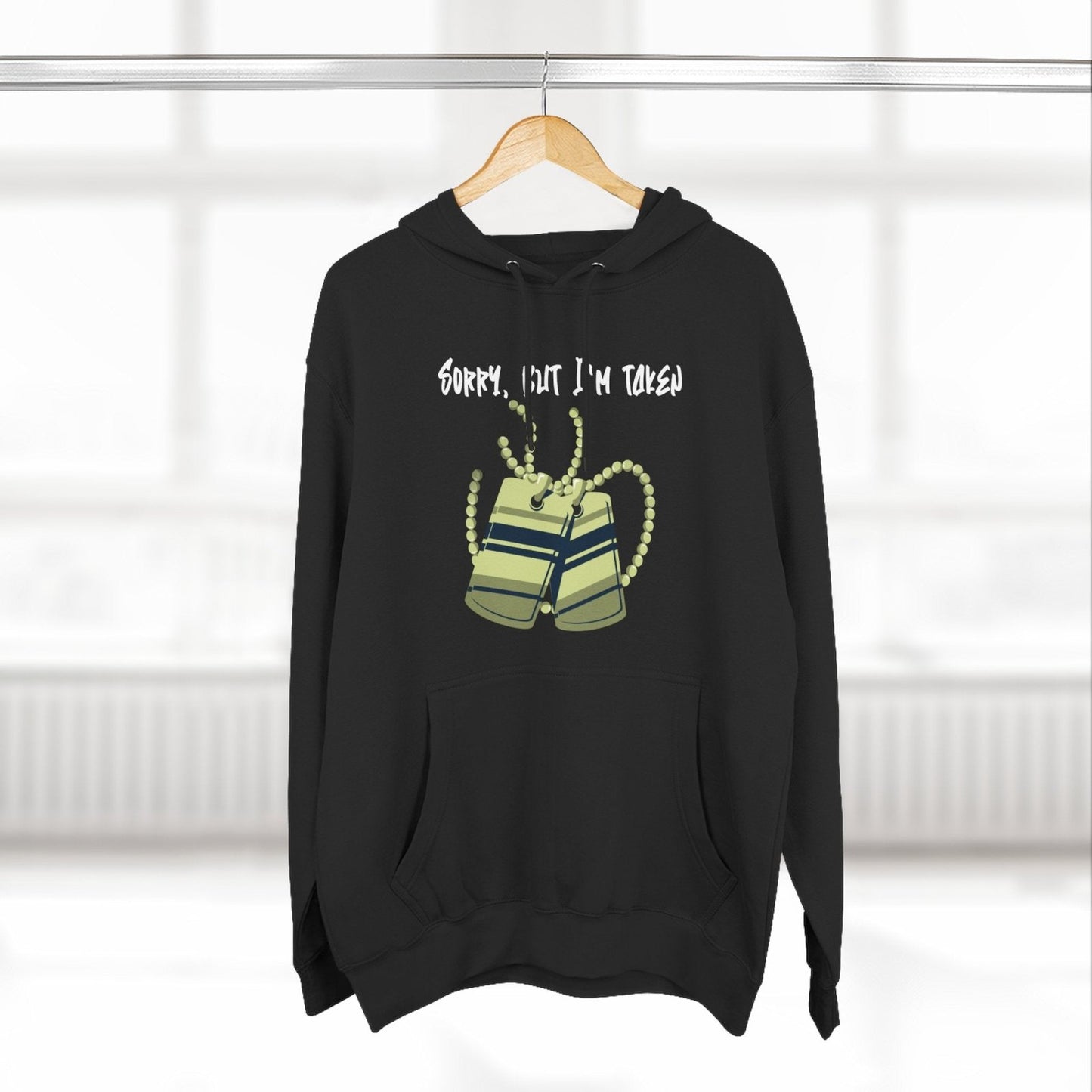 Premium Graphic Pullover Hoodie – Sorry, But I'm Taken | CA - Ohhh So Swag