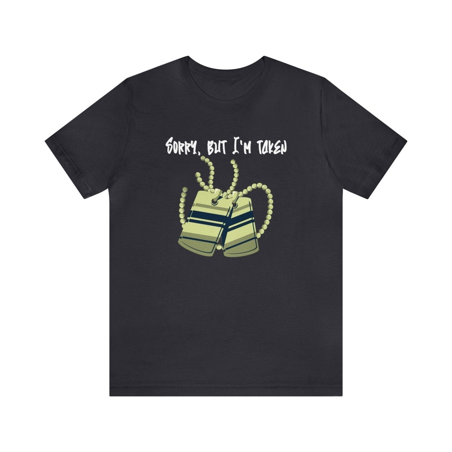Unisex Jersey Short Sleeve Classic Tee – Sorry, But I'm Taken | CA