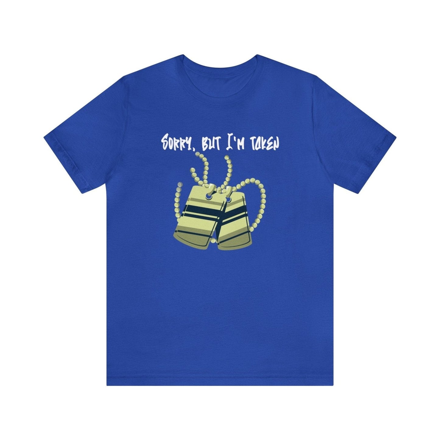 Unisex Jersey Short Sleeve Classic Tee – Sorry, But I'm Taken | CA