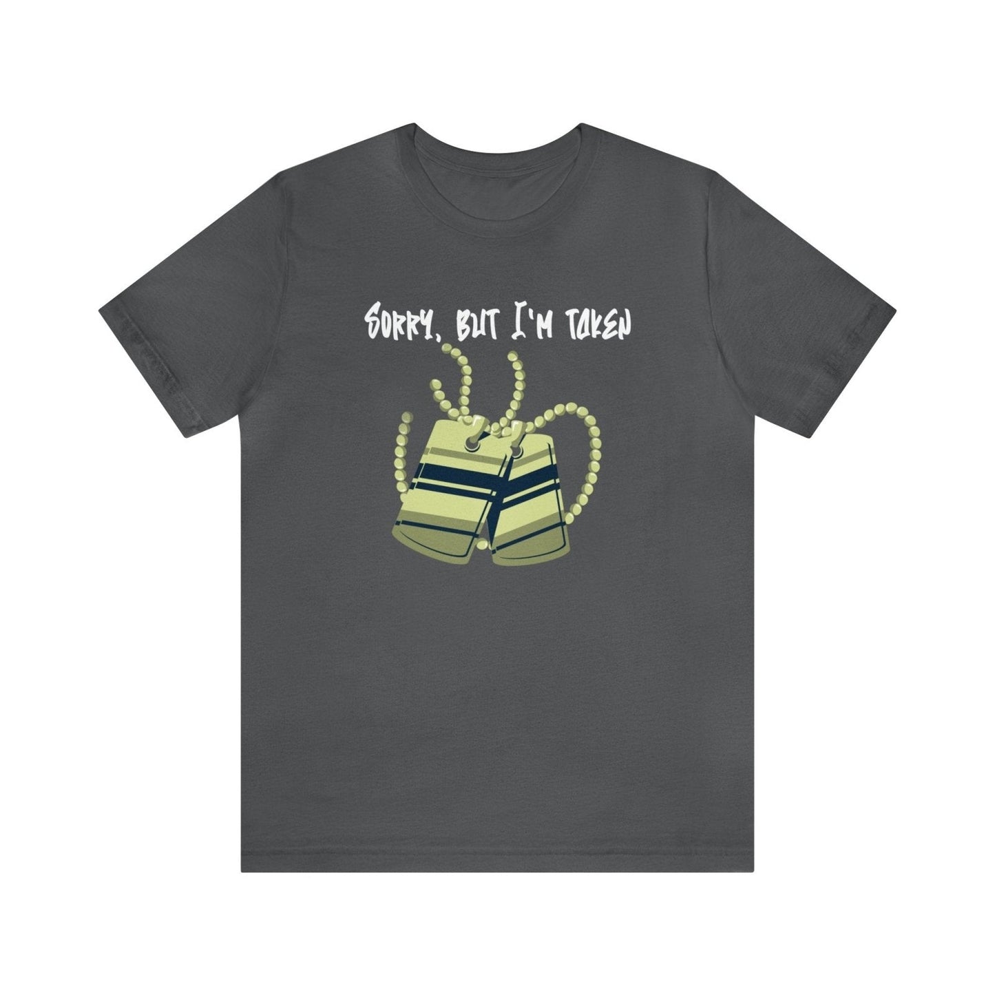 Unisex Jersey Short Sleeve Classic Tee – Sorry, But I'm Taken | CA