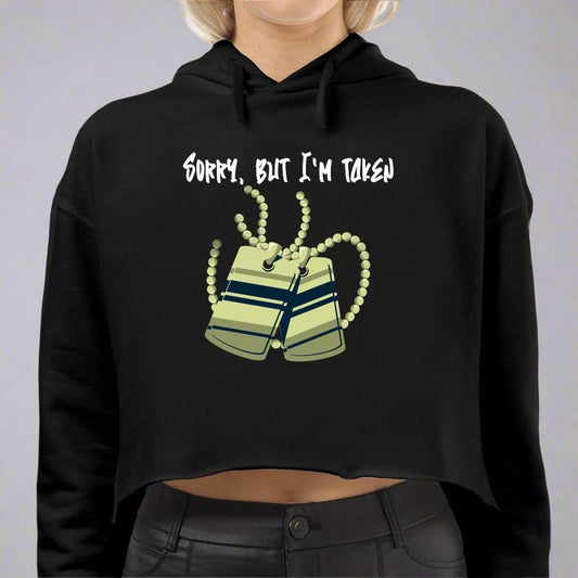Women's Cropped Hoodie Sweatshirt - Sorry, But I'm Taken (Black) | US - Ohhh So Swag