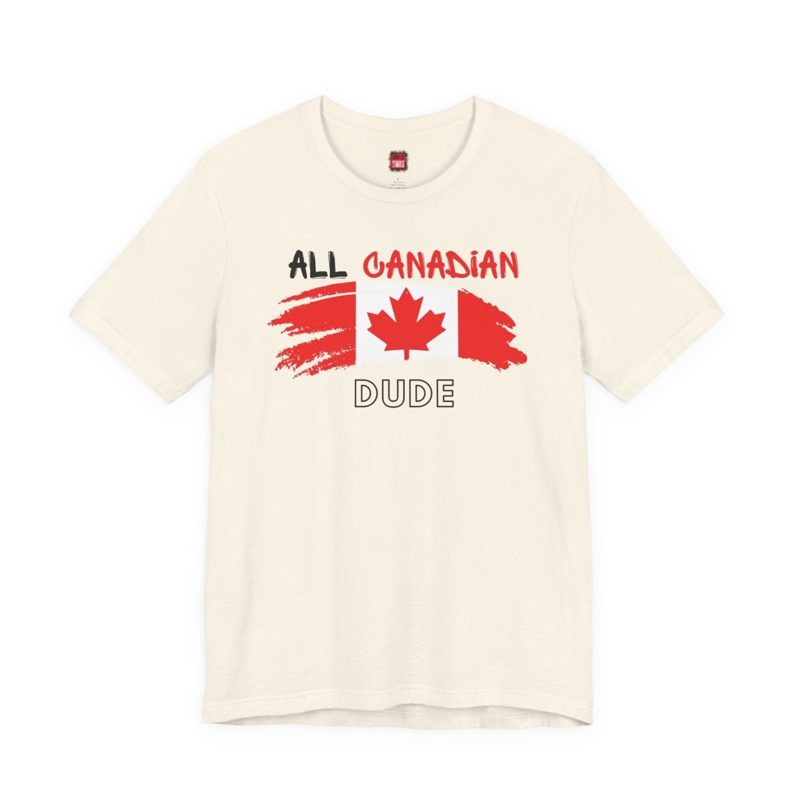 All Canadian Dude Graphic Tee, Men's Canada Day T-shirt, Short Sleeve Soft Style Canada Flag Shirt for Men | CA - Ohhh So Swag