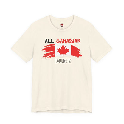 All Canadian Dude Graphic Tee, Men's Canada Day T-shirt, Short Sleeve Soft Style Canada Flag Shirt for Men | CA - Ohhh So Swag