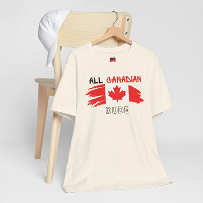 All Canadian Dude Graphic Tee, Men's Canada Day T-shirt, Short Sleeve Soft Style Canada Flag Shirt for Men | CA - Ohhh So Swag