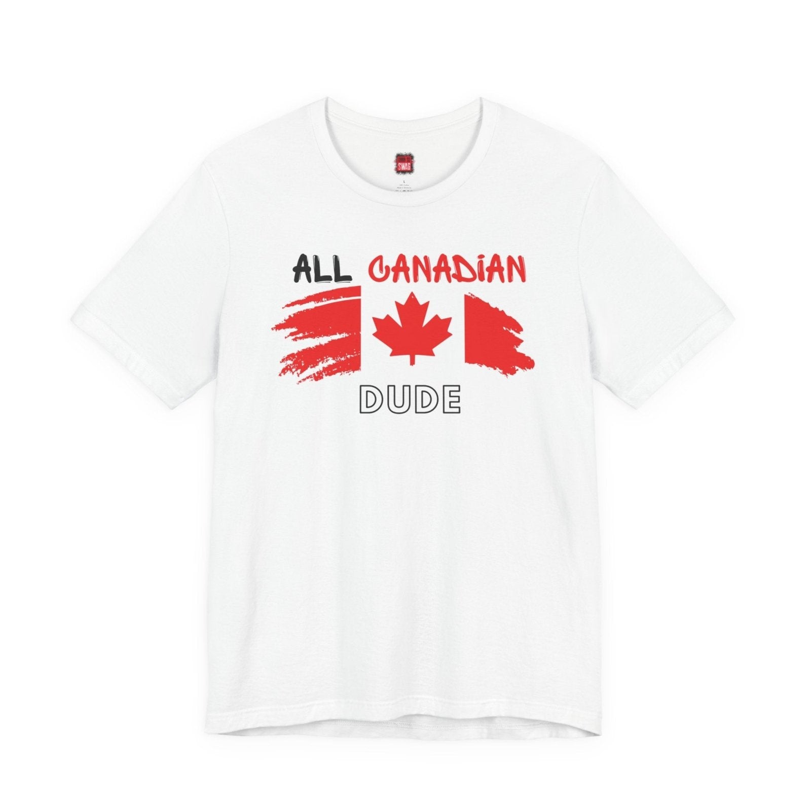 All Canadian Dude Graphic Tee, Men's Canada Day T-shirt, Short Sleeve Soft Style Canada Flag Shirt for Men | CA - Ohhh So Swag