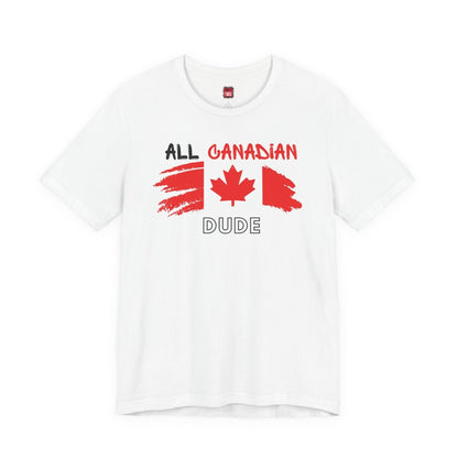 All Canadian Dude Graphic Tee, Men's Canada Day T-shirt, Short Sleeve Soft Style Canada Flag Shirt for Men | CA - Ohhh So Swag