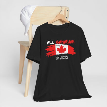 All Canadian Dude Graphic Tee, Men's Canada Day T-shirt, Short Sleeve Soft Style Canada Flag Shirt for Men | CA - Ohhh So Swag