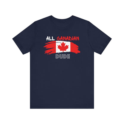 All Canadian Dude Graphic Tee, Men's Canada Day T-shirt, Short Sleeve Soft Style Canada Flag Shirt for Men | CA - Ohhh So Swag