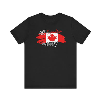 All Canadian Girl T-shirt, Women's Canada Day Graphic Tee, Short Sleeve Soft Style Canada Flag Shirt for Women | CA - Ohhh So Swag