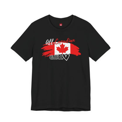 All Canadian Girl T-shirt, Women's Canada Day Short Sleeve Soft Style Canada Flag Shirt for Women | CA - Ohhh So Swag
