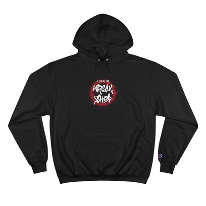 Champion® Streetwear Graphic Pullover Hoodie – I Came to Wreck Shop | CA - Ohhh So Swag