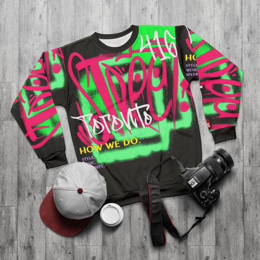 Graffiti Black and Neon Toronto Sweatshirt - Toronto. How We Do. Style. Music. Diversity. | US - Ohhh So Swag