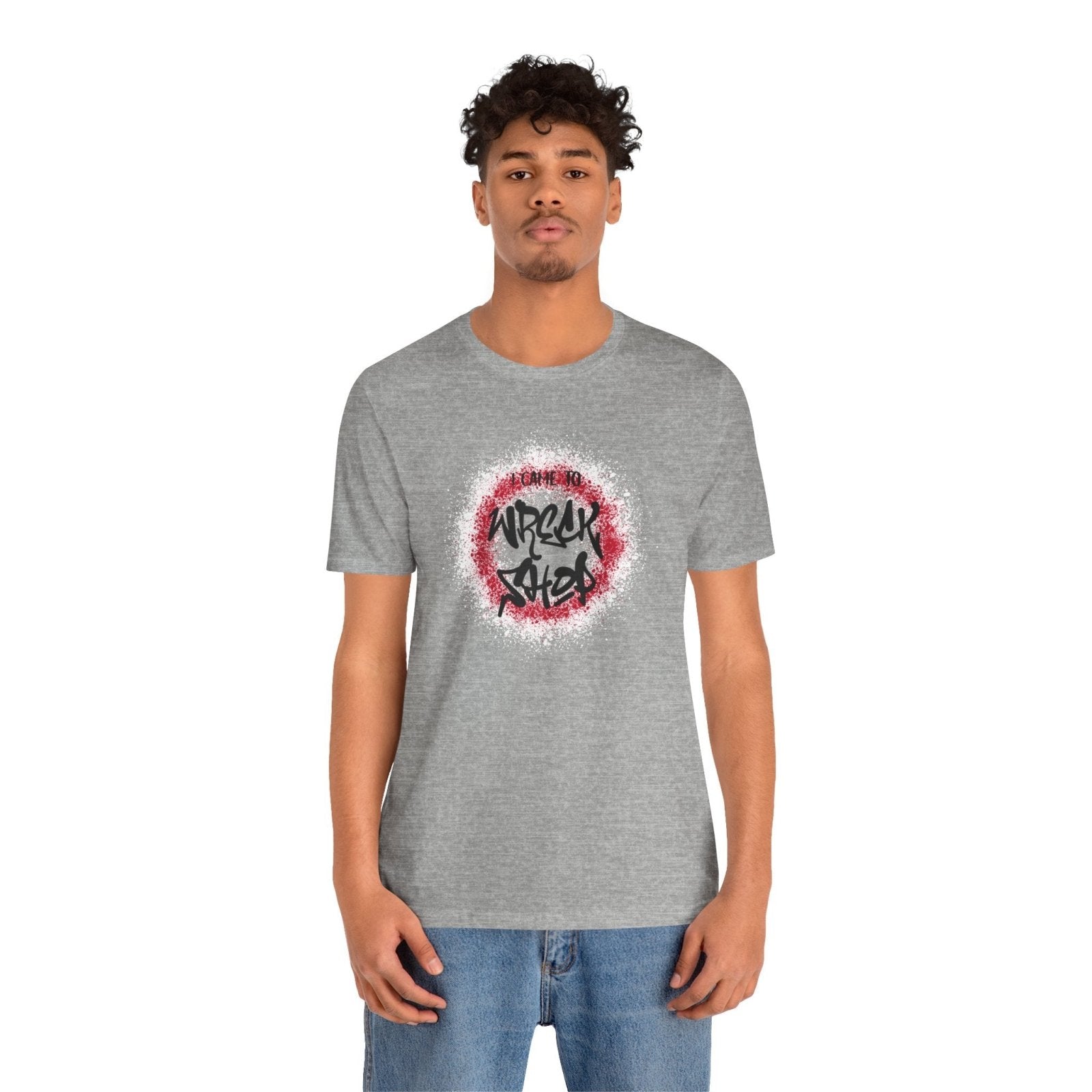 Graffiti Graphic Tee, Classic Soft Style – I Came to Wreck Shop | CA - Ohhh So Swag