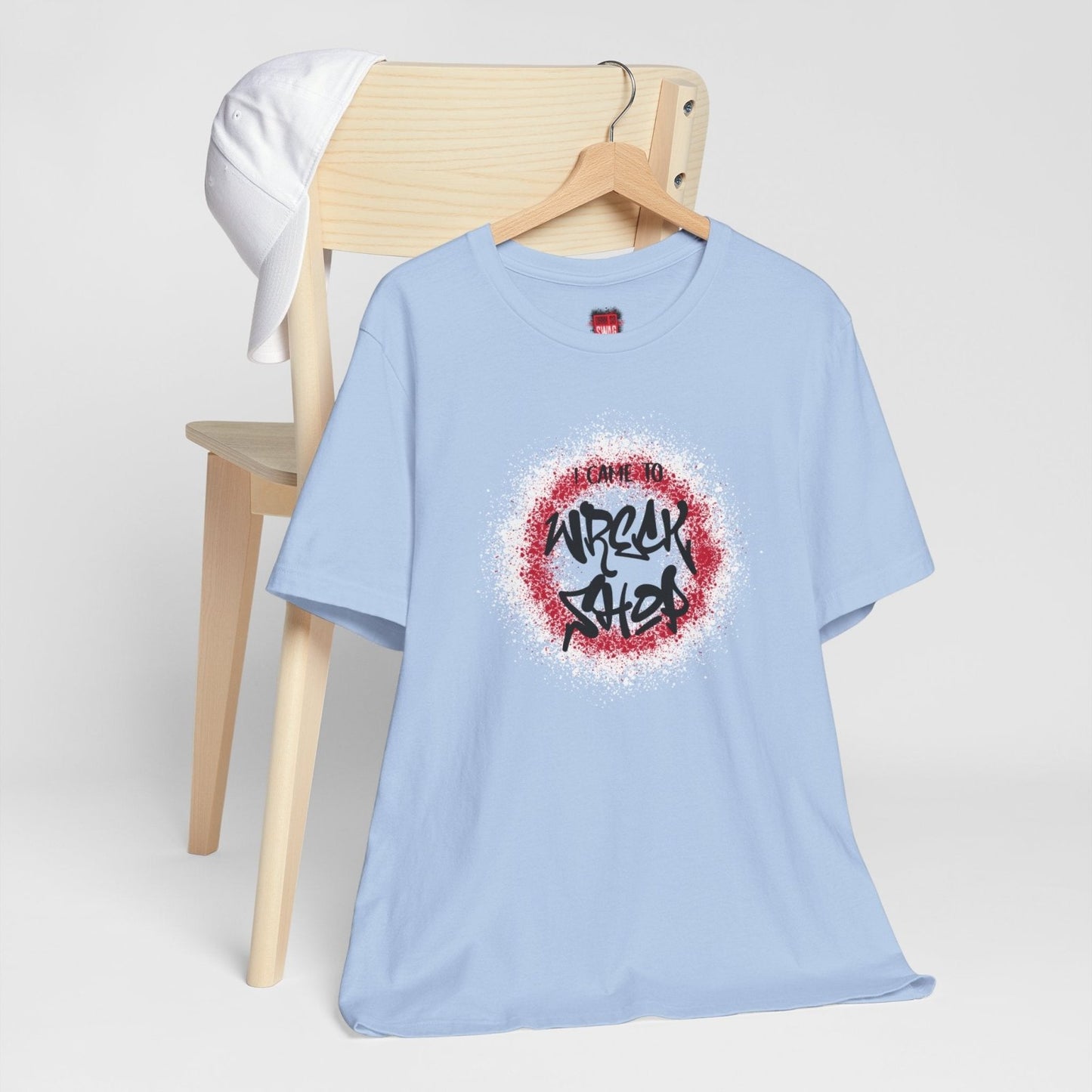 Graffiti Graphic Tee, Classic Soft Style – I Came to Wreck Shop | CA - Ohhh So Swag