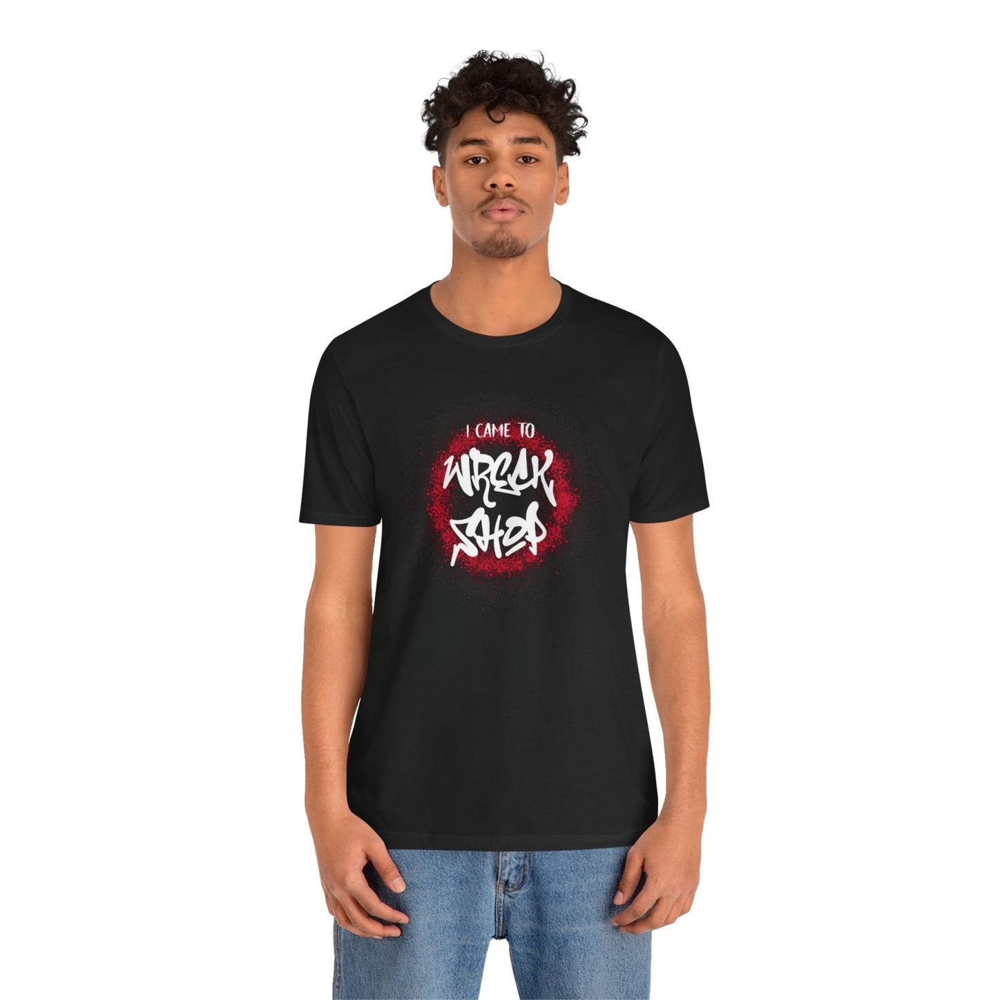 Graffiti Graphic Tee, Classic Soft Style – I Came to Wreck Shop | CA - Ohhh So Swag