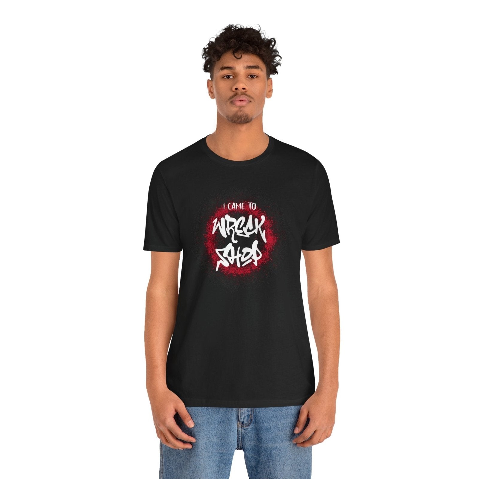 Graffiti Graphic Tee, Classic Soft Style – I Came to Wreck Shop | CA - Ohhh So Swag