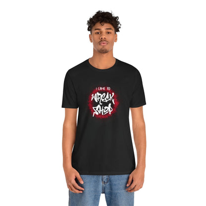 Graffiti Graphic Tee, Classic Soft Style – I Came to Wreck Shop | CA - Ohhh So Swag