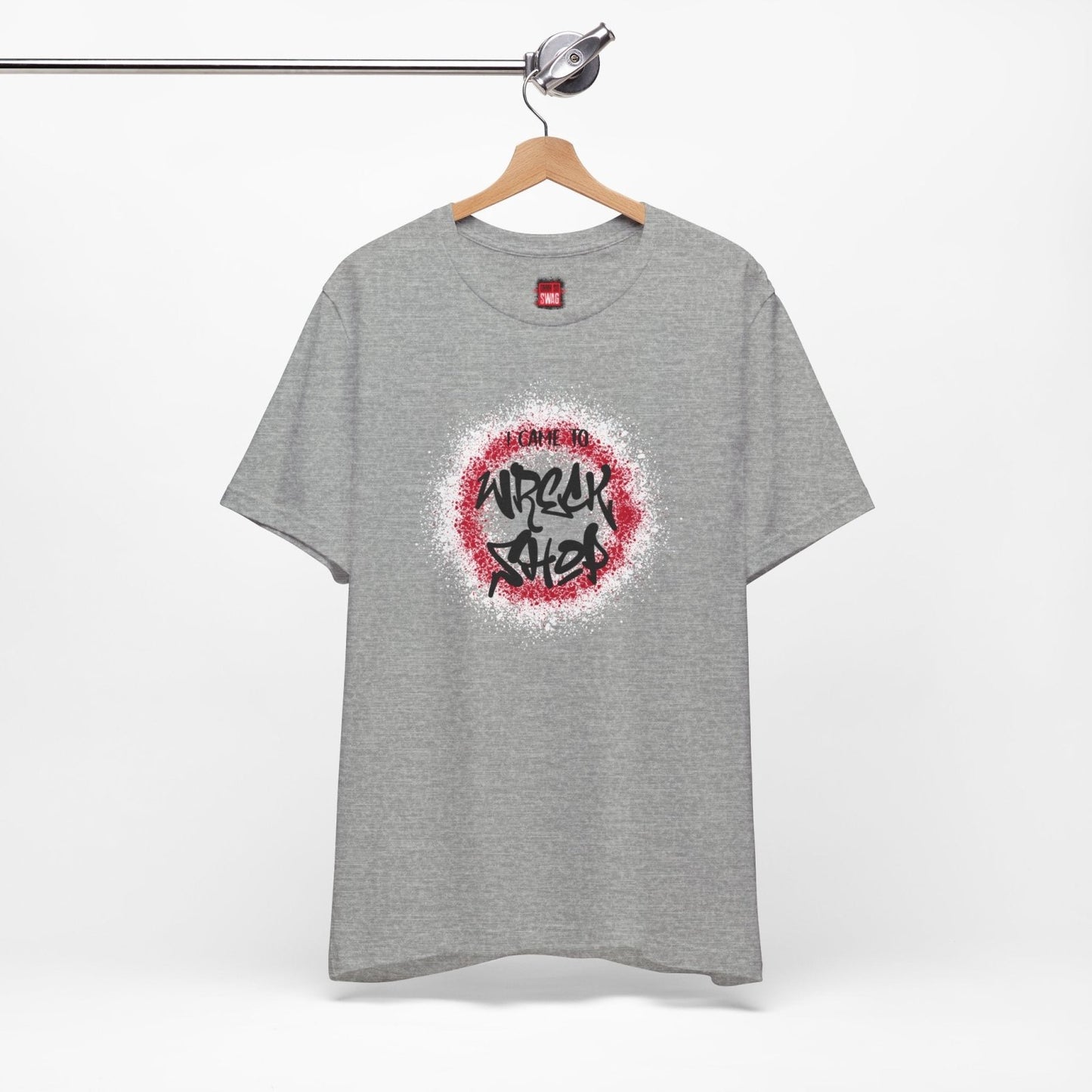 Graffiti Graphic Tee, Classic Soft Style – I Came to Wreck Shop | CA - Ohhh So Swag