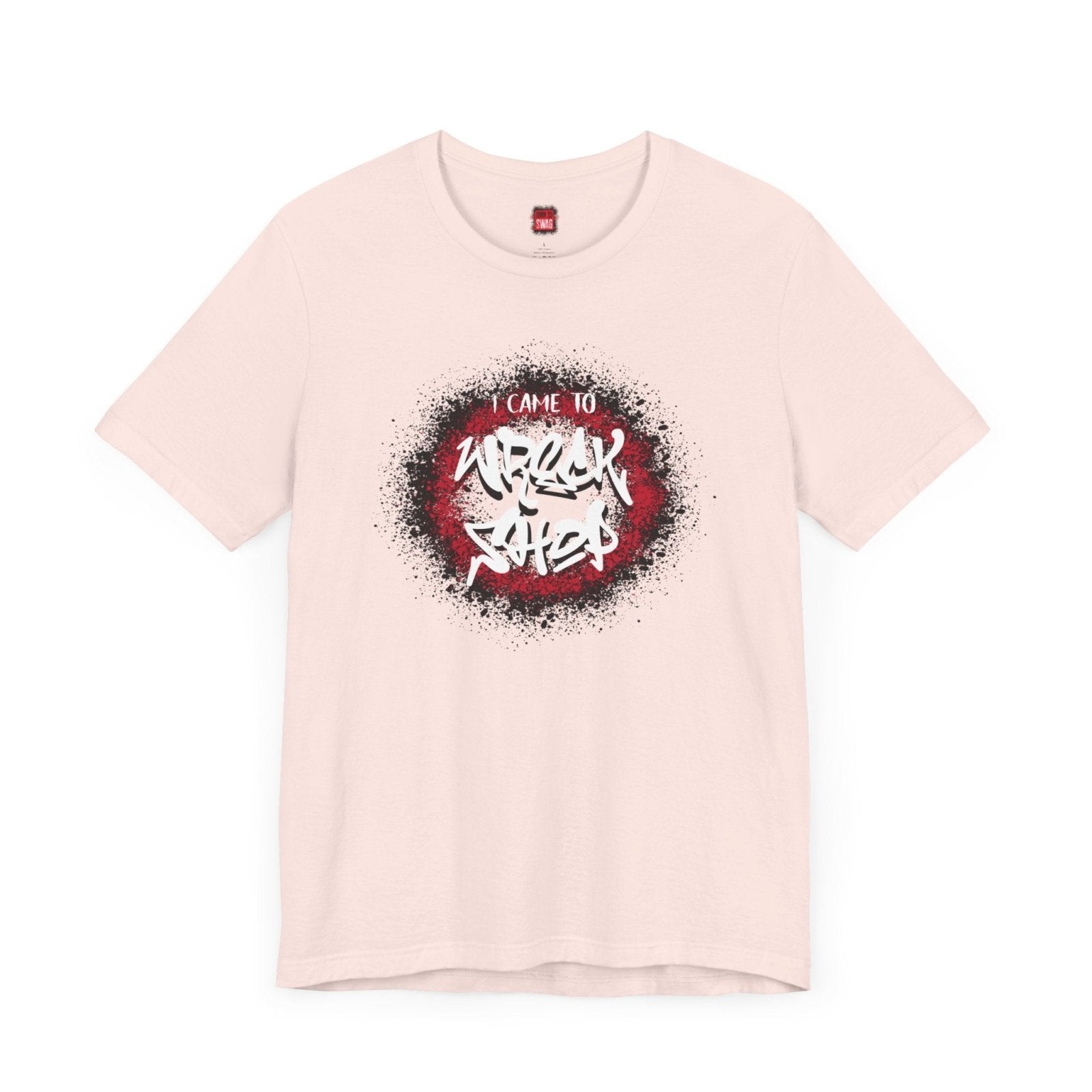 Graffiti Graphic Tee, Classic Soft Style – I Came to Wreck Shop | US - Ohhh So Swag