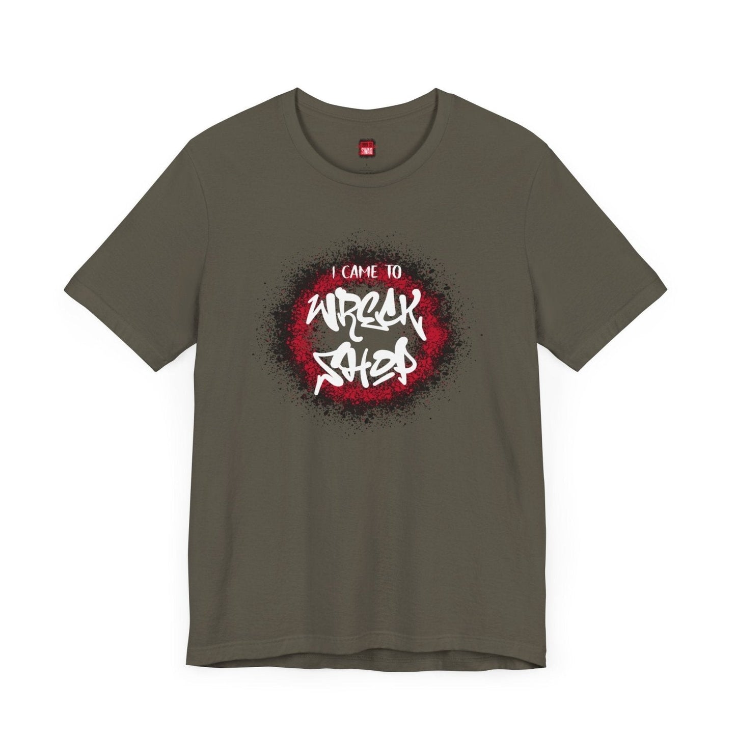 Graffiti Graphic Tee, Classic Soft Style – I Came to Wreck Shop | US - Ohhh So Swag