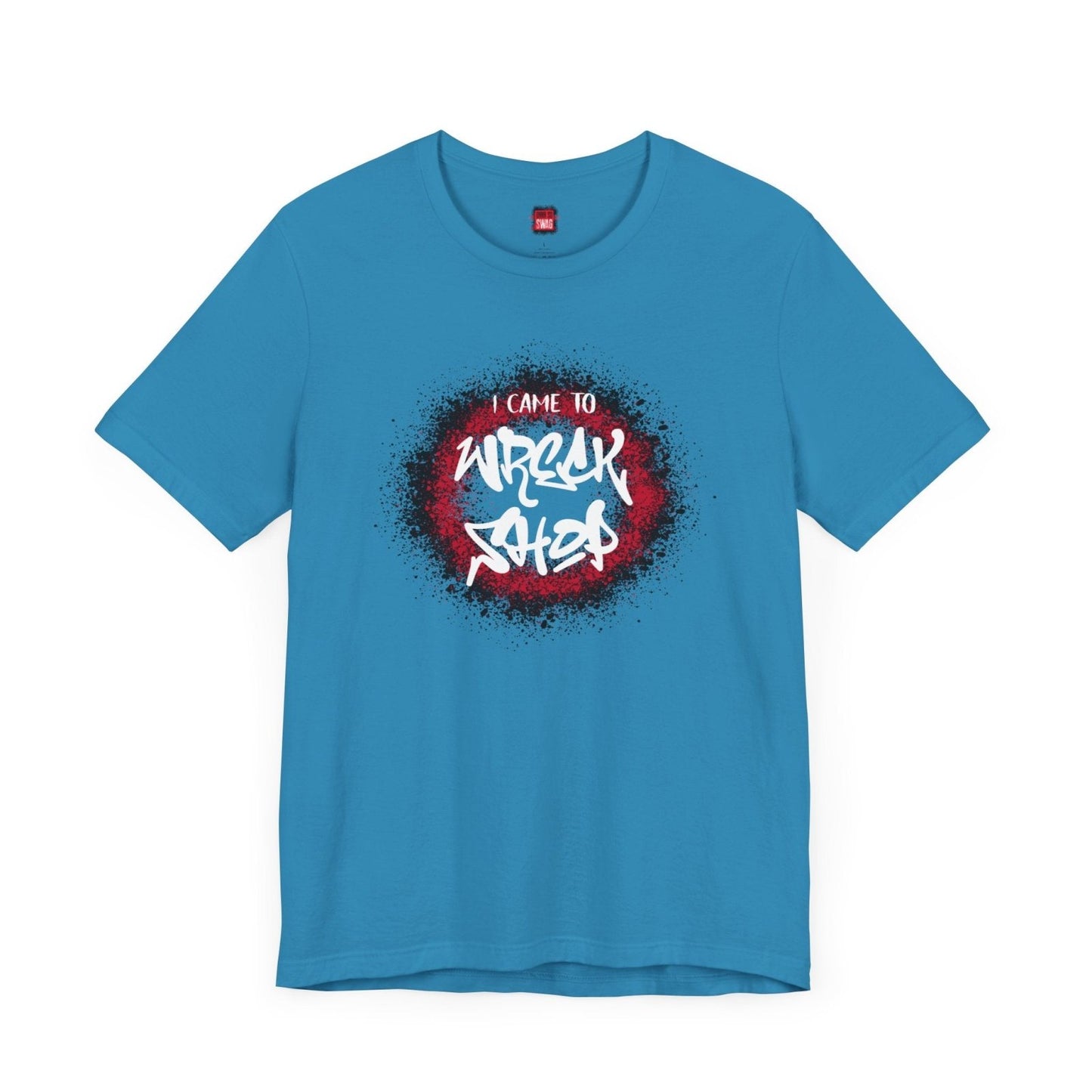 Graffiti Graphic Tee, Classic Soft Style – I Came to Wreck Shop | US - Ohhh So Swag