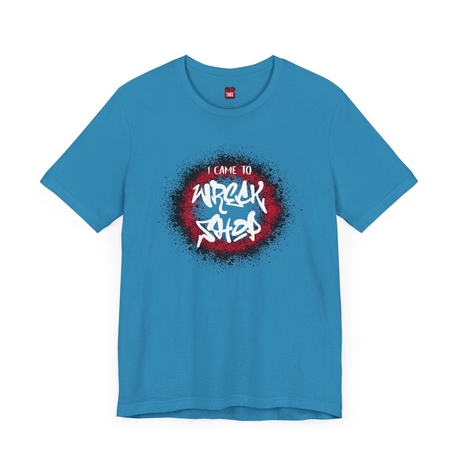 Graffiti Graphic Tee, Classic Soft Style – I Came to Wreck Shop | US - Ohhh So Swag