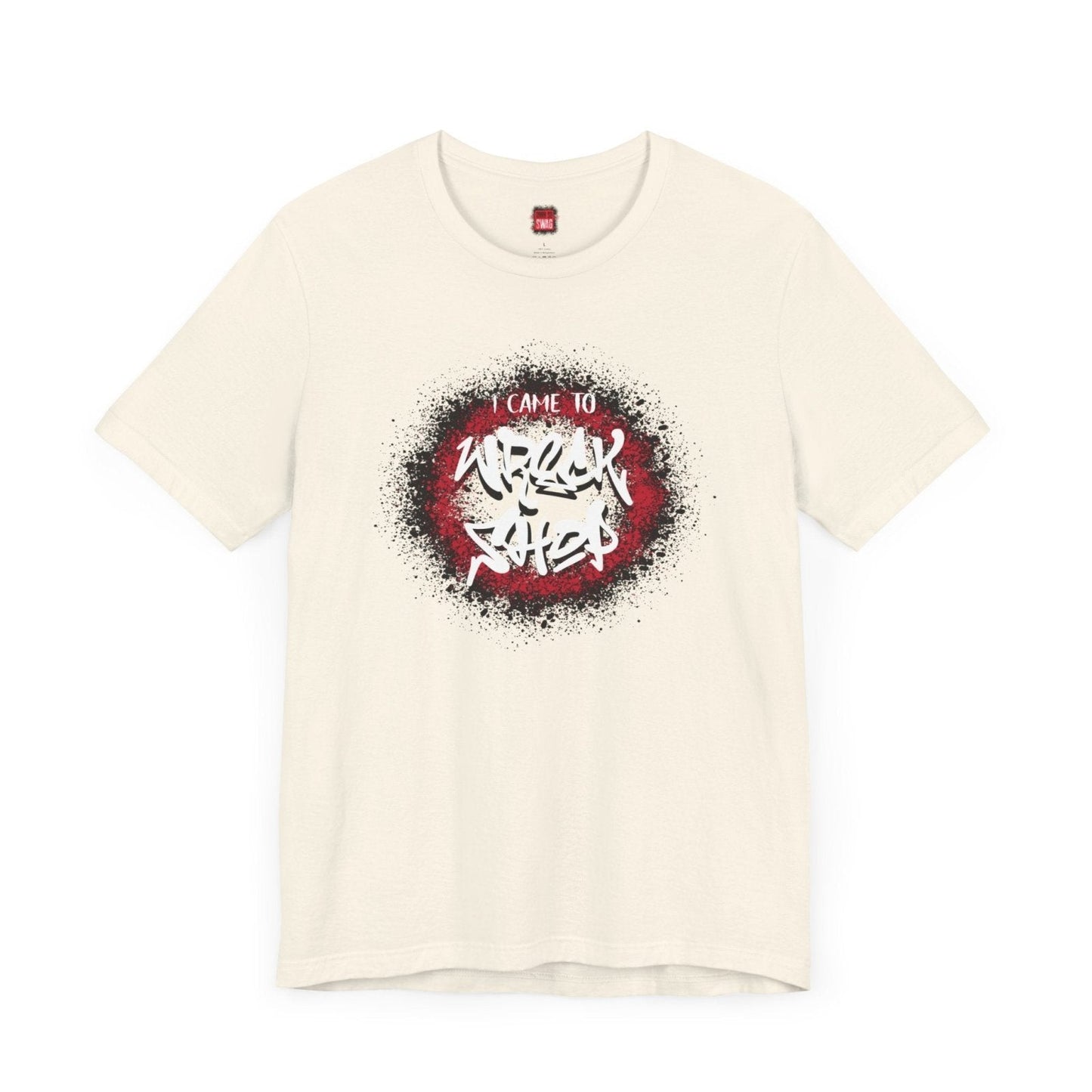 Graffiti Graphic Tee, Classic Soft Style – I Came to Wreck Shop | US - Ohhh So Swag