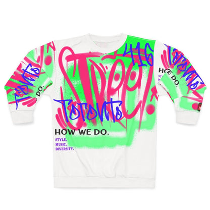 Graffiti White and Neon Toronto Sweatshirt - Toronto. How We Do. Style. Music. Diversity. | US - Ohhh So Swag