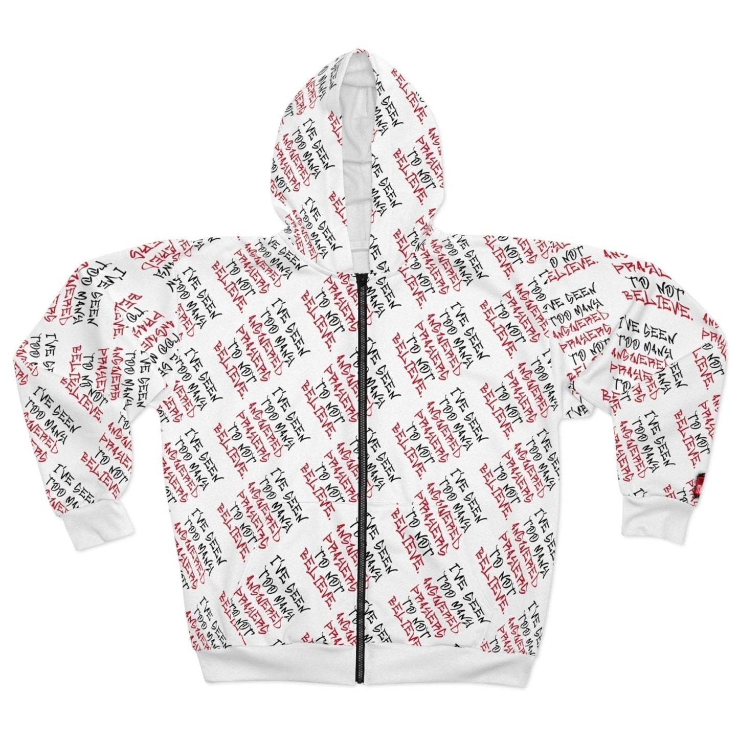 Graphic All-Over Print Full Zip Streetwear Hoodie, White – I’ve Seen Too Many Answered Prayers to Not Believe | US