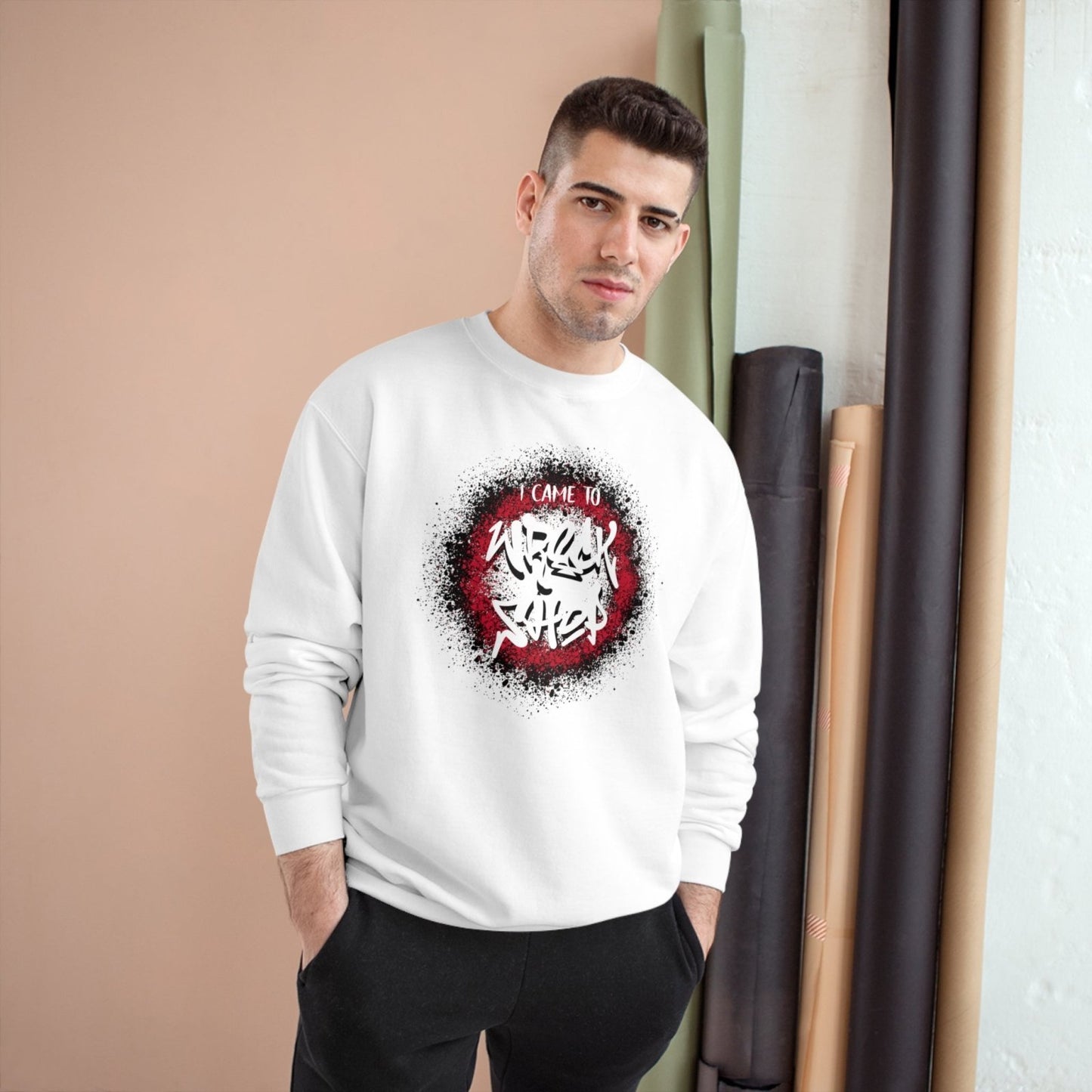 Graphic Champion Sweatshirt – I Came to Wreck Shop | US - Ohhh So Swag