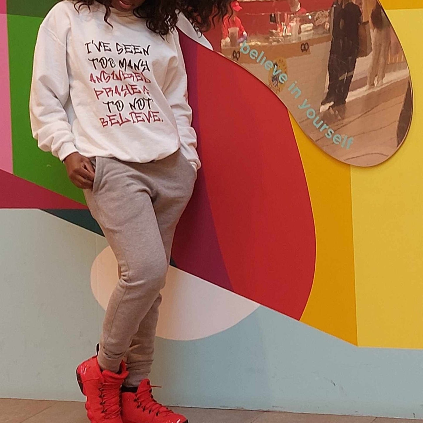 Graphic Champion® Sweatshirt – I’ve Seen Too Many Answered Prayers to Not Believe | US - Ohhh So Swag