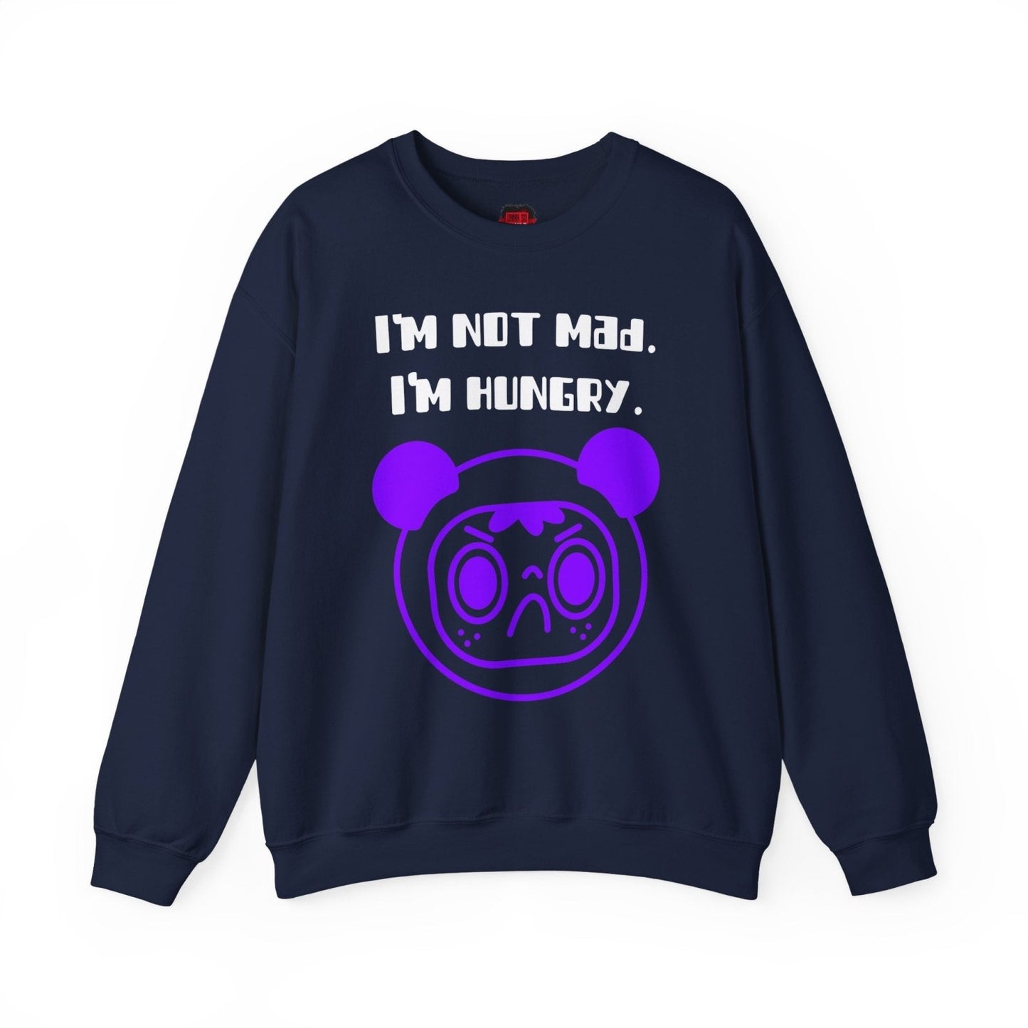 I'm Not Mad. I'm Hungry. Funny Foodie Crewneck Sweatshirt for Men, Women | CA - Ohhh So Swag