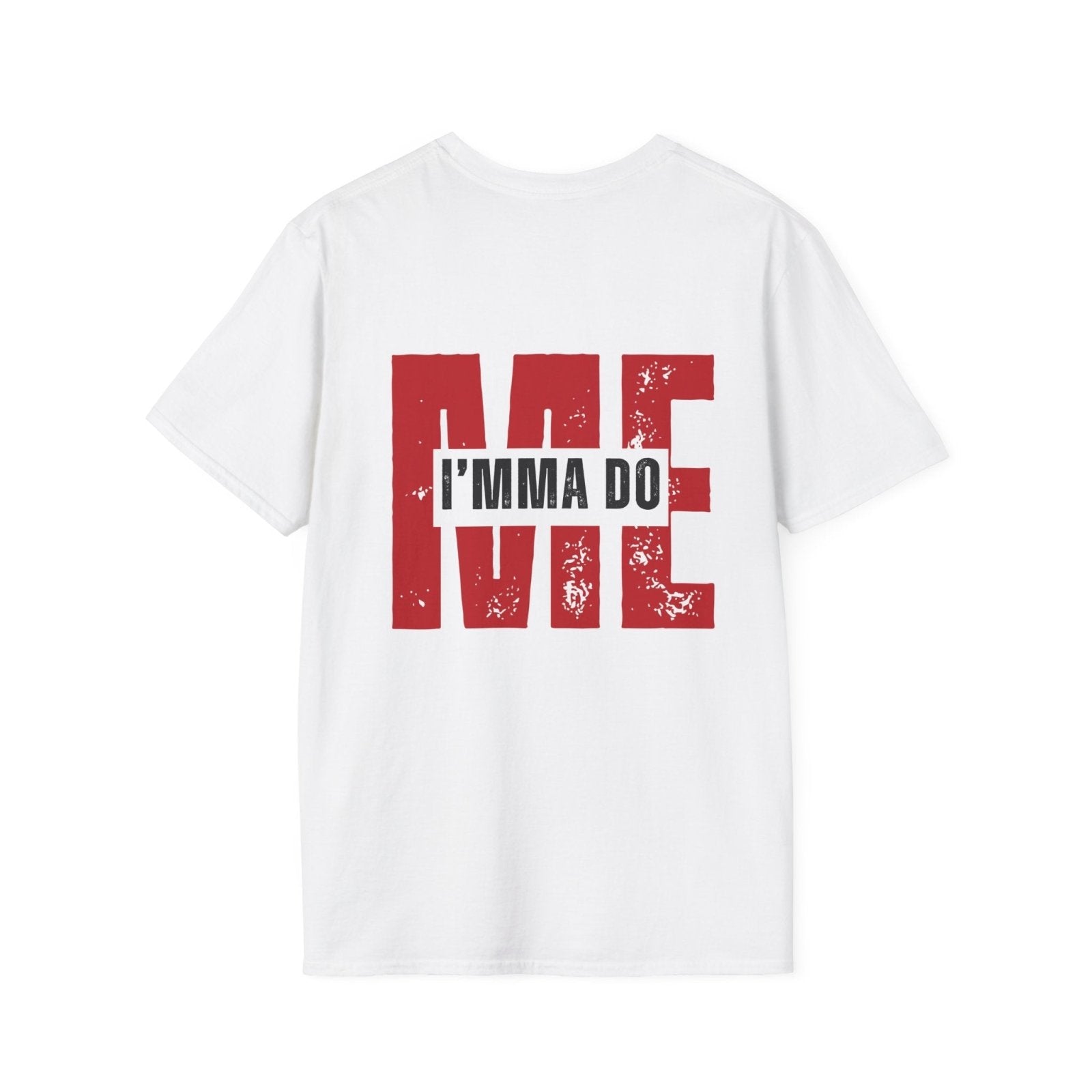 I'mma Do Me Statement Tees, Casual White Red and Black T-shirt, Self-Love Motivational Shirt | US - Ohhh So Swag