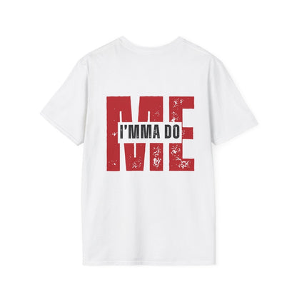 I'mma Do Me Statement Tees, Casual White Red and Black T-shirt, Self-Love Motivational Shirt | US - Ohhh So Swag