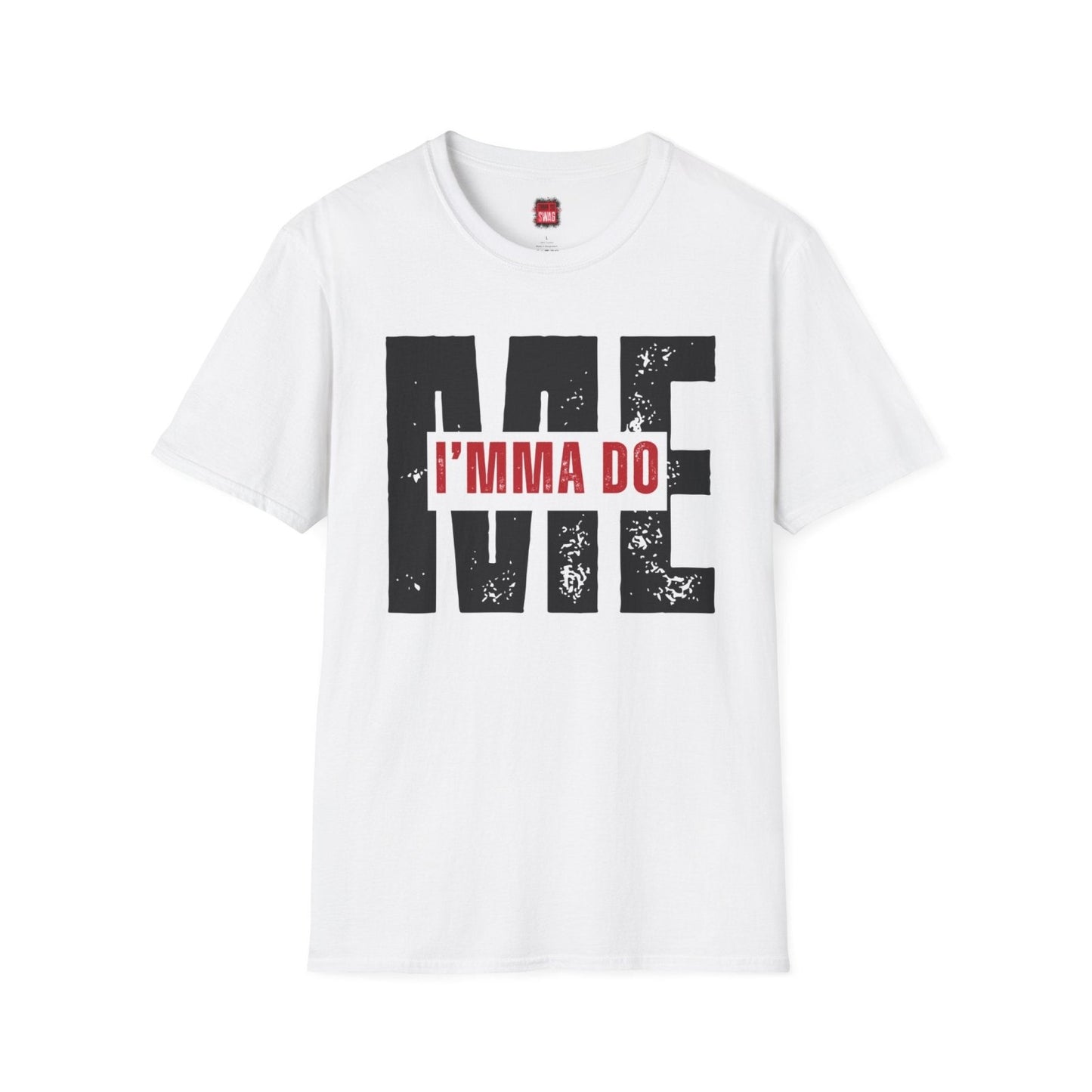 I'mma Do Me Unisex Confidence T-shirt, White Casual Tee, Self-Love Motivational T-Shirt with Quote | US - Ohhh So Swag