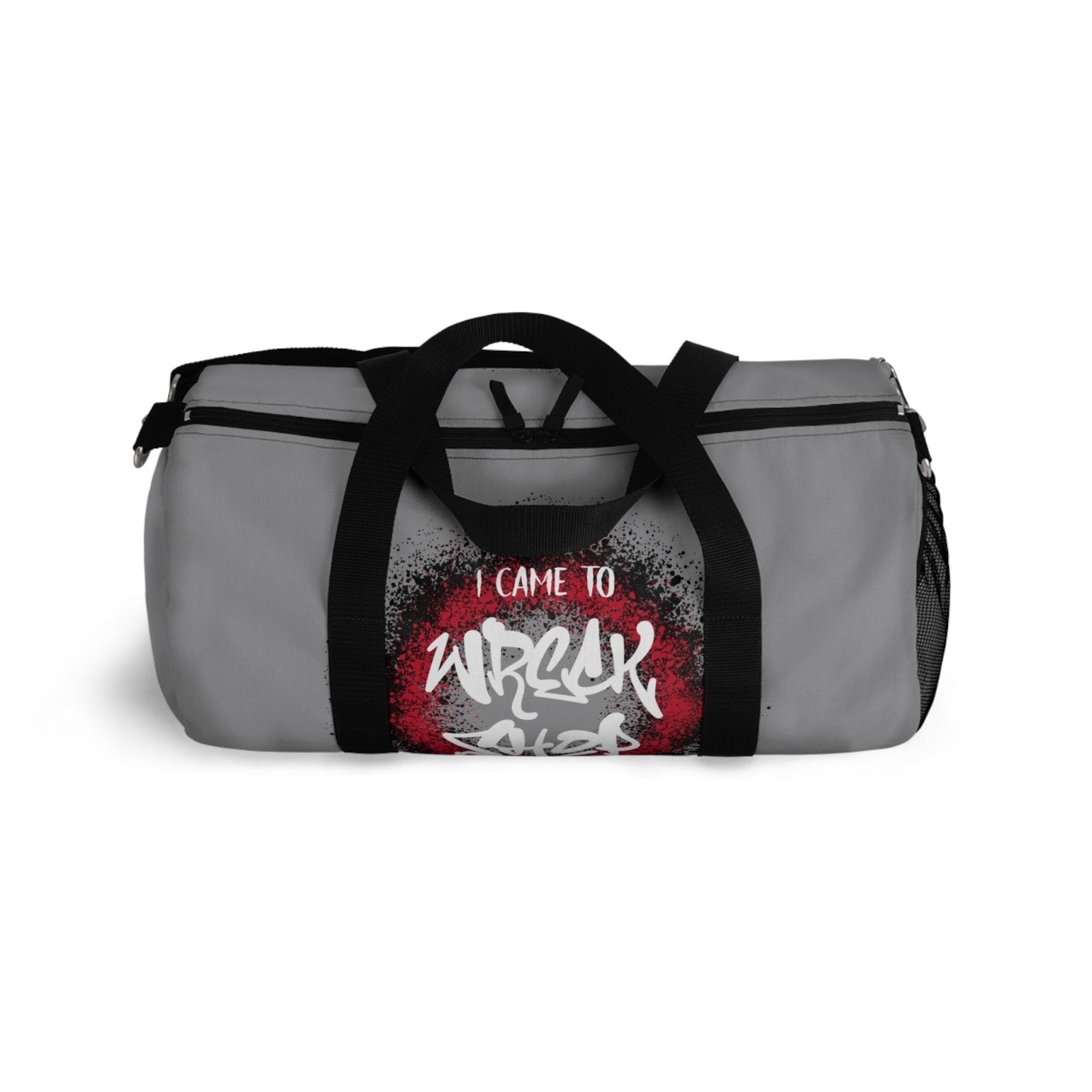 Light Grey Duffel Bag with I Came to Wreck Shop Text and Graffiti Design, Motivational and Hip Hop - Inspired | US - Ohhh So Swag