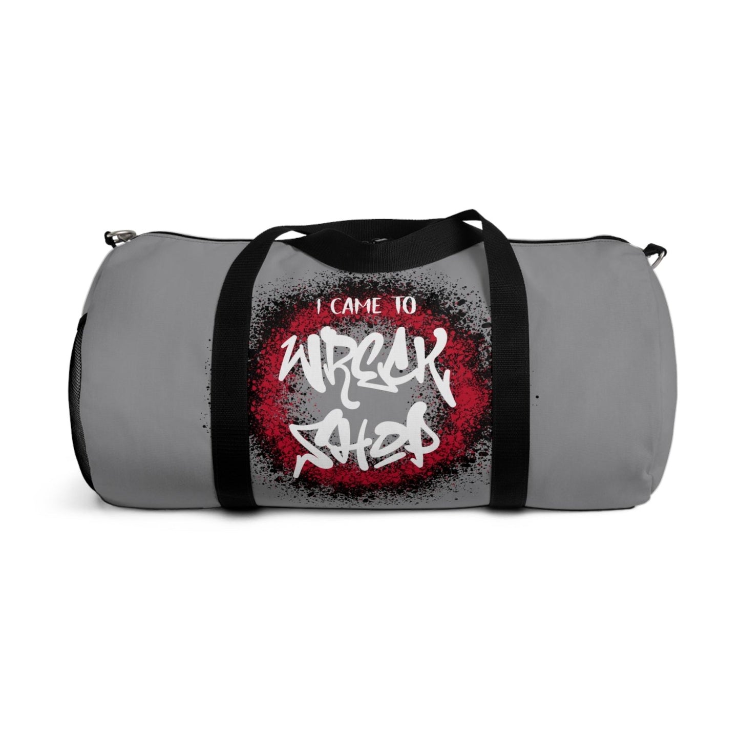 Light Grey Duffel Bag with I Came to Wreck Shop Text and Graffiti Design, Motivational and Hip Hop - Inspired | US - Ohhh So Swag